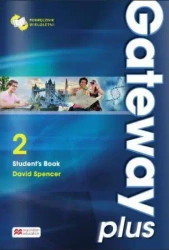 Gateway Plus 2 (B1) SB Wersja wieloletnia wyd.2015 OOP - David Spencer