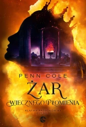 Żar Wiecznego Płomienia cz.1 - Cole Penn
