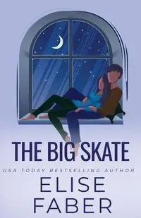 The Big Skate - Elise Faber