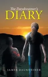 The Daydreamer's Diary - James Daunheimer