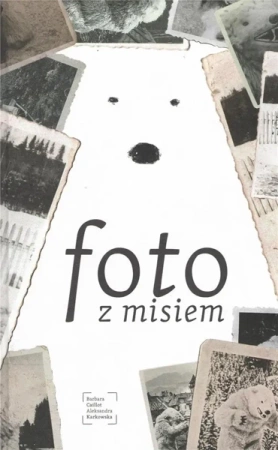 Foto z Misiem - praca zbiorowa