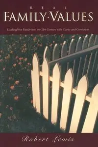 Real Family Values - Lewis Robert