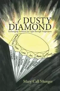 A Dusty Diamond - Mary Munger Call