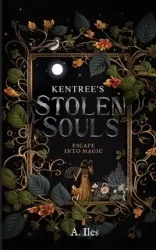 Kentree's Stolen Souls - Iles A