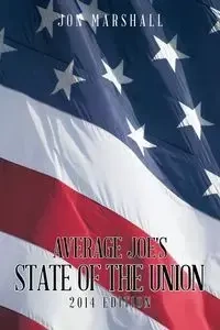 Average Joe's State of the Union - Marshall Jon