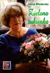 Zielona sukienka - Iwona Włodarska
