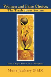 Women and False Choice - Jawhary (PhD) Muna