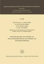 Untersuchungen über das Verhalten von Schwerwerkzeugmaschinen unter statischer und dynamischer Belastung - Opitz Herwart