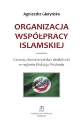 Organizacja Współpracy Islamskiej - Agnieszka Gieryńska