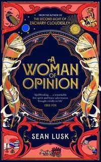 A Woman of Opinion - Lusk, Sean