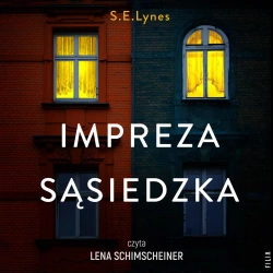 audiobook Impreza sąsiedzka - S.E. Lynes