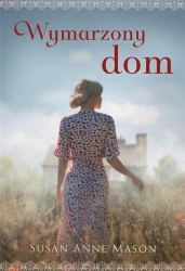 Wymarzony dom - Mason Susan Anne