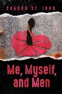 Me, Myself, and Men - St. John Sharon