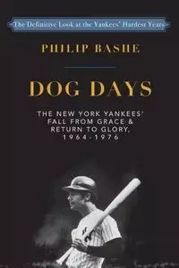 Dog Days - Philip Bashe