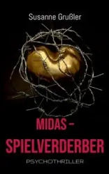 Midas Spielverderber - Susanne Grußler