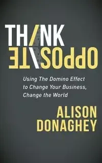 Think Opposite - Alison Donaghey