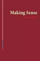 Making Sense - Peter Moddel
