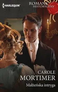 Małżeńska intryga - Carole Mortimer