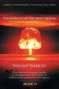 Gabriel's Extinguishing the Atomic Hell Series - Gabriel Yousuf