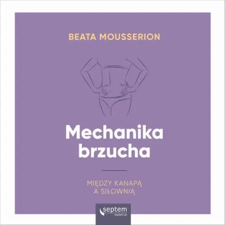 audiobook Mechanika brzucha - Beata Mousserion