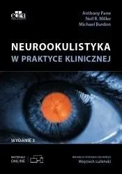 Neurookulistyka w praktyce klinicznej - A. Pane, N.R. Miller, M. Burdon