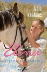 Elena Tajemnica stadniny - Neuhaus Nele