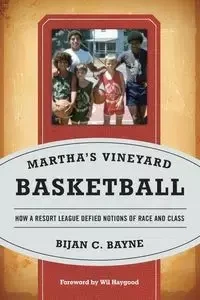 Martha's Vineyard Basketball - Bayne Bijan C.