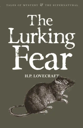 The Lurking Fear. Collected Short Stories Volume Four. Tales of Mystery & The Supernatural wer. angielska - Howard Phillips Lovecraft