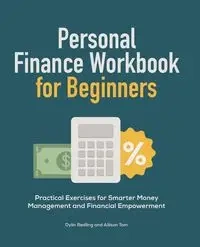 Personal Finance Workbook for Beginners - Redling Dylin