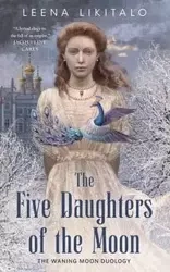 The Five Daughters of the Moon - Leena Likitalo