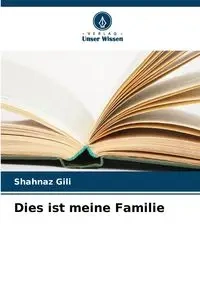 Dies ist meine Familie - Gili Shahnaz