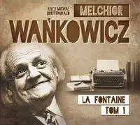 Karafka La Fontaine'a T.1 audiobook - Melchior Wańkowicz