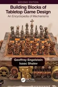 Building Blocks of Tabletop Game Design - Geoffrey Engelstein, Isaac Shalev