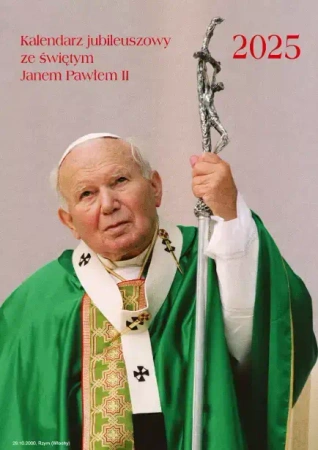 Kalendarz ze św. Janem Pawłem II 2025 - praca zbiorowa