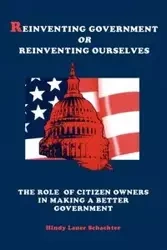 Reinventing Government or Reinventing Ourselves - Schachter Hindy L.