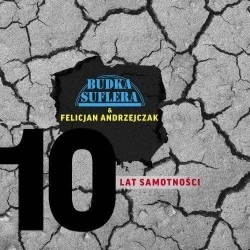 10 lat samotności - Budka Suflera, Felicjan Andrzejczak