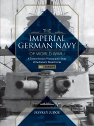 The Imperial German Navy of World War I - Jeffrey Judge