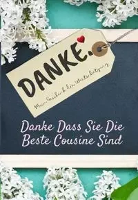 Danke Dass Sie Die Beste Cousine Sind - Publishing Group The Life Graduate