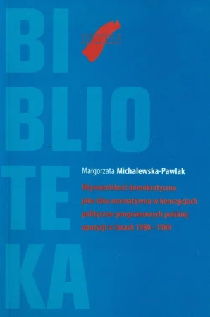 Obywatelskość demokratyczna - Małgorzta Michalewska-Pawlak
