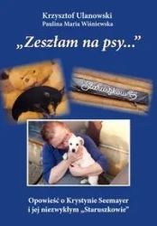 Zeszłam na psy w.cz-b - Krzysztof Ulanowski, Paulina Maria Wiśniewska
