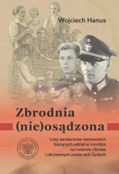 Zbrodnia (nie)osądzona. Losy żandarmów niemieckich - Wojciech Hanus