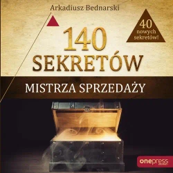 audiobook 140 sekretów Mistrza Sprzedaży - Arkadiusz Bednarski
