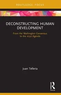 Deconstructing Human Development - Juan Telleria