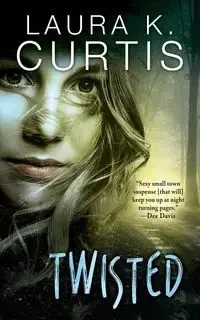 Twisted - K. Curtis Laura