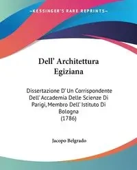 Dell' Architettura Egiziana - Belgrado Jacopo