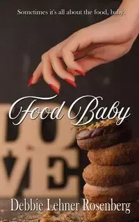 Food Baby - Debbie Rosenberg   Lehner