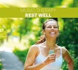 Music Therapy. Rest Well CD - praca zbiorowa