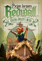 Redwall T.2 Kraina Kwiatu i Mchu - Brian Jacques
