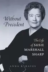 Without Precedent - Anna R. Hayes