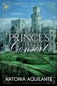 The Prince's Consort - Antonia Aquilante